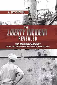 Book: The Liberty Incident Revealed