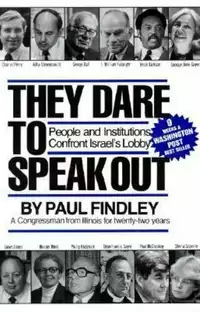 Book: They Dare to Speak Out: People and Institutions Confront Israel's Lobby